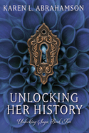 Unlocking Her History