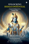 Unlocking Human Potential: Chapter II - Bhagavad Gita (Sankhya Yoga)