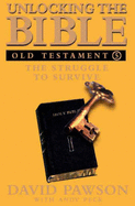 Unlocking the Bible: Old Testament - Pawson, David, and Peck, Andy