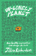 Unlonely Planet: How Healthy Congregations Can Change the World
