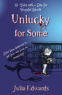 Unlucky for Some: Tales with a Bite for Vengeful Hearts