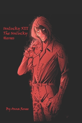 Unlucky XIII: The Unlucky Heroes - Renee, Anna