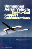 Unmanned Aerial Vehicle End to End Support Considerations