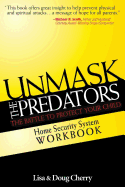 Unmask the Predators Home Security System Workbook