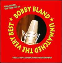 Unmatched: The Very Best Of - Bobby Bland
