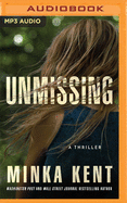 Unmissing: A Thriller