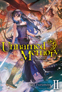 Unnamed Memory, Vol. 2 (Light Novel): The Queen Without a Throne Volume 2