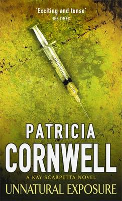 Unnatural Exposure - Cornwell, Patricia