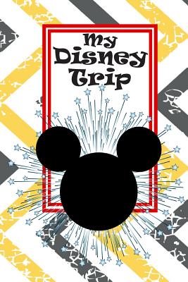Unofficial Disney Trip Activity and Autograph Book: Magical Fun for Any Disney Theme Park or Event! - Reeves, Danielle