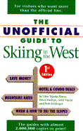 Unofficial Guide to Skiing in the West