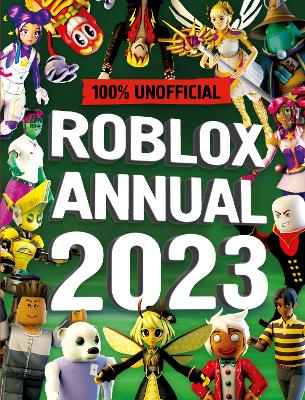 Unofficial Roblox Annual 2023 - 100% Unofficial