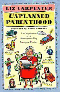 Unplanned Parenthood:: The Confessions of a Seventy-Something Surrogate Mother