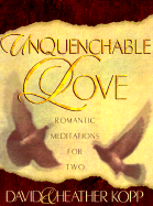 Unquenchable love