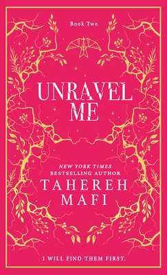 Unravel Me - Mafi, Tahereh