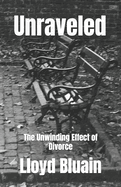 Unraveled: The Unwinding Effect of Divorce
