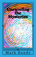 Unraveling the Mysteries: Biblical Enigmas Made Simple