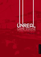 Unreal Game Engine: A Comprehensive Guide to Creating Playable Levels