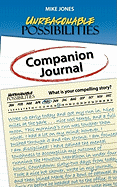 Unreasonable Possibilities Companion Journal
