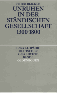 Unruhen in der st?ndischen Gesellschaft 1300-1800