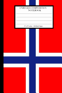 Unruled Composition Notebook 6" X 9." 120 Pages. Norwegian Flag: Unruled Composition Notebook 6" X 9." 120 Pages. Blank Notebook. Norwegian Flag. Red, White and Blue. Norway Flag.