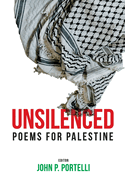 Unsilenced: Poems for Palestine