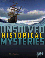 Unsolved Historical Mysteries