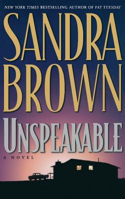 Unspeakable - Brown, Sandra