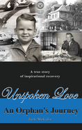 Unspoken Love: An Orphan's Journey