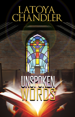 Unspoken Words - Chandler, Latoya