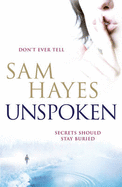 Unspoken - Hayes, Samantha