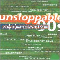Unstoppable 90's: Alternative - Various Artists
