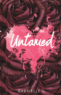 Untamed: A fake relationship, small town romance