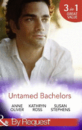 Untamed Bachelors: When He Was Bad... / Interview with a Playboy / the Shameless Life of Ruiz Acosta