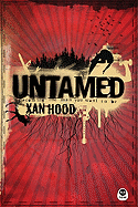 Untamed: Becoming the Man You Want to Be
