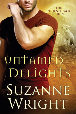 Untamed Delights - Wright, Suzanne