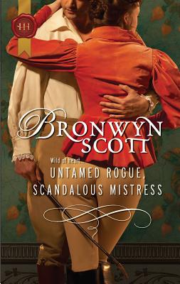 Untamed Rogue, Scandalous Mistress - Scott, Bronwyn