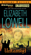 Untamed - Lowell, Elizabeth, and Flosnik (Read by)