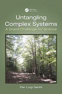 Untangling Complex Systems: A Grand Challenge for Science