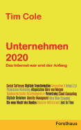 Unternehmen 2020: Das Internet war erst der Anfang