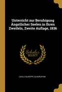 Unterricht zur Beruhigung ngstlicher Seelen in Ihren Zweifeln, Zweite Auflage, 1836