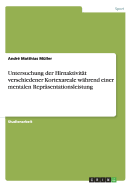 Untersuchung Der Hirnaktivitat Verschiedener Kortexareale Wahrend Einer Mentalen Reprasentationsleistung