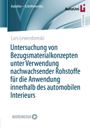 Untersuchung Von Bezugsmaterialkonzepten Unter Verwendung Nachwachsender Rohstoffe Fr Die Anwendung Innerhalb Des Automobilen Interieurs