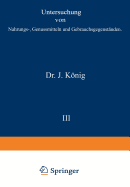 Untersuchung Von Nahrungs-, Genussmitteln Und Gebrauchsgegenstanden: I. Teil. Allgemeine Untersuchungsverfahren - Bomer, A, and Goppelsroeder, Fr, and Hasenbaumer, J