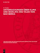 Untersuchungen ber Klima Und Bioklima Des Tales Von Bad Berka