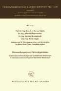 Untersuchungen an Zahnradgetrieben: I. Lebensdaueruntersuchungen Bei Veranderlichen Belastungen. II. Lebensdaueruntersuchungen Unter Konstanten Belastungen