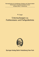 Untersuchungen Zu Farbkonstanz Und Farbgedchtnis: Vorgetragen in Der Sitzung Vom 24. April 1982