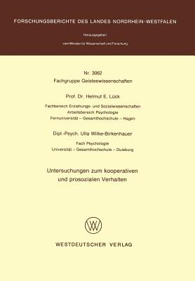 Untersuchungen Zum Kooperativen Und Prosozialen Verhalten - L?ck, Helmut E