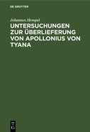 Untersuchungen zur ?berlieferung von Apollonius von Tyana