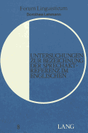 Untersuchungen Zur Bezeichnung Der Sprechaktreferenz Im Englischen