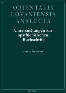 Untersuchungen Zur Spathieratischen Buchschrift